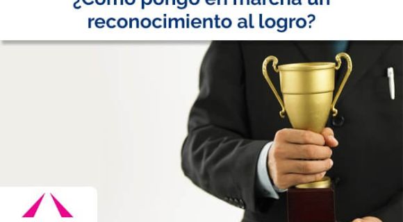 ¿Cómo pongo en marcha un reconocimiento al logro?